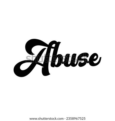 abuse text on white background.
