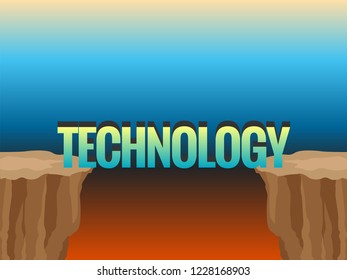 Abyss and word TECHNOLOGY as bridge. Concept illustration