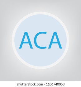 ACA (Affordable Care Act concept)- vector illustration