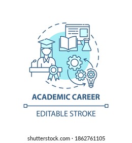 Academic Career Concept Icon. Top Careers For Creative Thinkers. Getting Interesting Work Place. Future Working Idea Thin Line Illustration. Vector Isolated Outline RGB Color Drawing. Editable Stroke