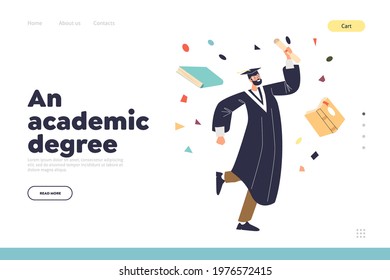 Academic degree concept of landing page with happy student graduating from university or college dressed in gown. Cheerful alumnus guy celebrate graduation. Cartoon flat vector illustration