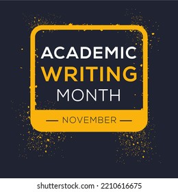 Academic Writing Month, Held On November.