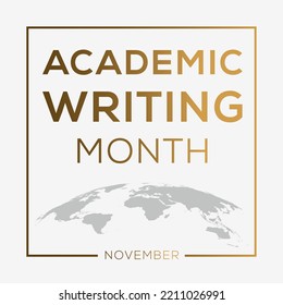 Academic Writing Month, Held On November.