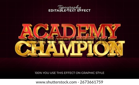 academy Champion typography with red 3D lettering. Editable vector text effect for awards, games, and academic achievements