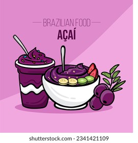 Acai cup and bowl with fruits - Brazilian food