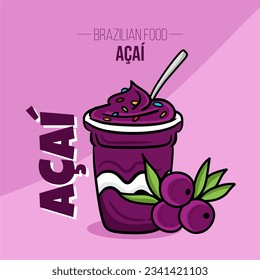 Acai cup with fruits - Brazilian food