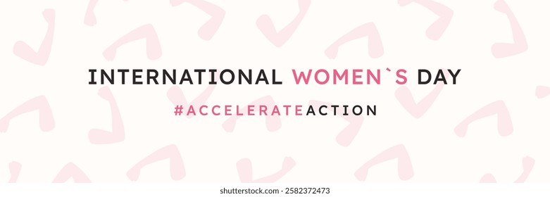 Accelerate Action banner template with pose hand show strength. International Women's Day 2025. Strong arm with clenched fist to show solidarity and support gender equality. Minimalist background