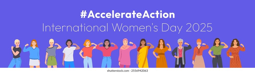 Accelerate Action campaign pose. International Women's Day 2025. Diverse women show solidarity and support to stop discrimination. Collective global activism for women's rights and gender equality