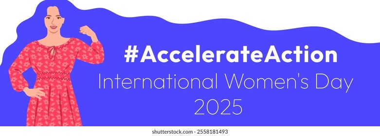 Accelerate Action campaign pose. International Women's Day 2025 theme banner with slogan. Beautiful woman demonstrates a strong arm to show solidarity and support for women's rights, gender equality.