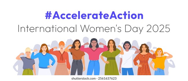 Accelerate Action campaign pose. International Women's Day 2025. Diverse women show solidarity and support to stop discrimination. Collective global activism for women's rights and gender equality