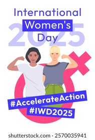 Accelerate Action campaign pose. International Women's Day 2025 theme poster. Two women demonstrate a strong arm to show solidarity and support for women's rights and gender equality