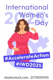 Accelerate Action campaign pose. International Women's Day 2025 theme poster. Beautiful woman demonstrates a strong arm to show solidarity and support for women's rights and gender equality