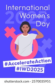 Accelerate Action campaign pose. International Women's Day 2025 theme poster. Black woman demonstrates a strong arm to show solidarity and support for women's rights and gender equality.