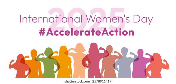 Accelerate Action campaign pose. International Women's Day 2025. Diverse women silhouettes demonstrate strong arm with clenched fist to show solidarity and support for women's rights, gender equality