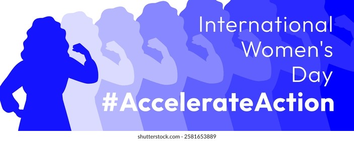 Accelerate Action campaign pose. International Women's Day 2025 banner. Woman in silhouette demonstrates strength gesture with arm to show solidarity and support for women's rights and gender equality