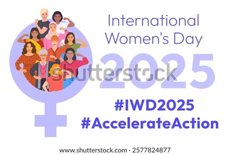 Accelerate Action campaign pose. International Women's Day 2025. Diverse women demonstrate strong arm with clenched fist to show solidarity and support in the fight for women's rights, gender equality