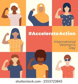 #Accelerate Action. International Women's Day. #AccelerateAction. Women of Different ethnicities together. Square Banner. March 8. Faceless vector illustration.