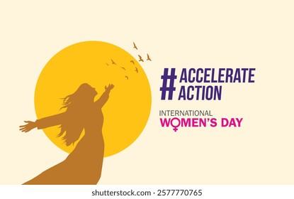 Accelerate action - International women's day concept poster. Woman sign illustration background. 2025 women's day campaign theme - #AccelerateAction