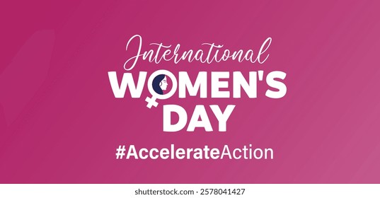 Accelerate action - International women's day concept 2025.