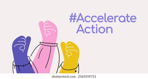 Accelerate action IWD 2025 banner template. Diverse female hands raised for International Women's day with hashtag slogan and copy space. Modern flat vector illustration