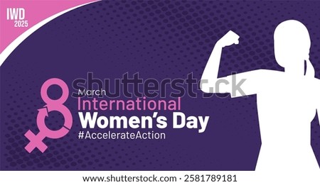 Accelerate action trendy art banner for International Women's day 2025 celebration. IWD 2025 campaign for women's equality with new theme hastag #AccelerateAction. 
