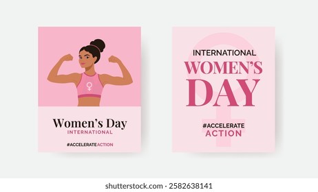 #AccelerateAction, 2025 International Women's Day vector vertical banners set with female raised hands, representing strength, Venus symbol, and text. Design for posters and social media posts. IWD.