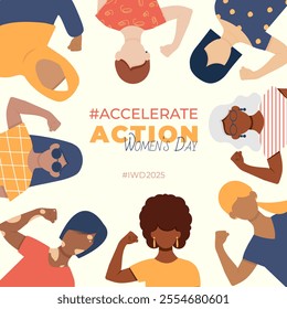 #AccelerateAction. IWD2025. International Women's Day. Accelerate Action. Women of Different ethnicities. March 8. Square Banner. Faceless vector illustration.