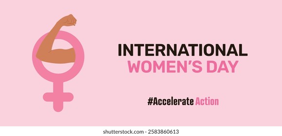 #AccelerateAction.The International Women's Day 2025 vector banner features a flexed arm inside the female symbol, representing strength, feminism, activism, diversity, and empowerment. March 8. IWD.