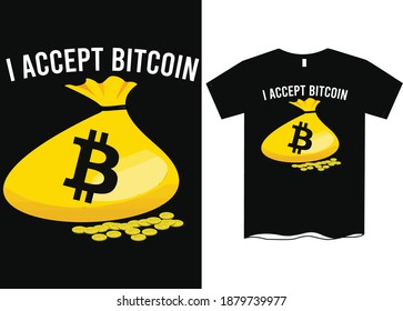 I accept bitcoin-Bitcoin T-Shirts, Golden Bitcoin T-Shirt for CryptoCurrency Miners, Black Vintage Shirt Standard Coin