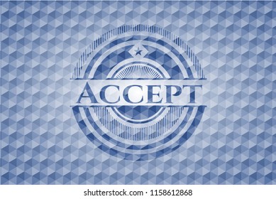 Accept blue emblem or badge with abstract geometric polygonal pattern background.