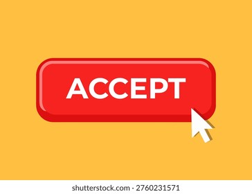 Accept button with click
Vector red click button on an orange background