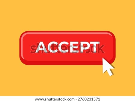 Accept button with click
Vector red click button on an orange background