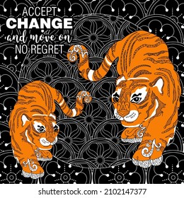 Accept change slogan with tigers on linear background vector illustration. Coloring Book for adults.