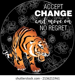 Accept change slogan with tigers on linear background vector illustration. Can be used for postcards and T-shirt printing