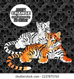 Accept change slogan with tigers on linear background vector illustration. Suitable for printing on T-shirts, postcard bags, etc.