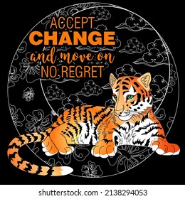 Accept change slogan with tigers on linear background vector illustration. Suitable for printing on T-shirts, postcard bags, etc.