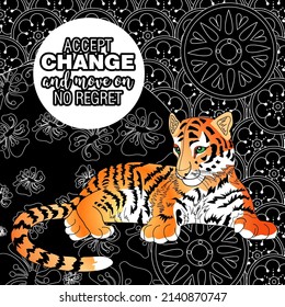 Accept change slogan with tigers on linear background vector illustration. Can be used for postcards and T-shirt printing
