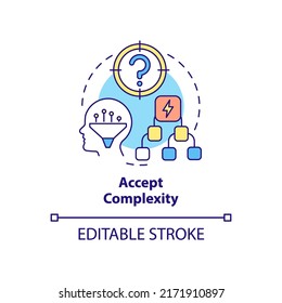 Accept complexity concept icon. Challenging situations. Adaptation to complex change abstract idea thin line illustration. Isolated outline drawing. Editable stroke. Arial, Myriad Pro-Bold fonts used