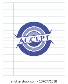 Accept emblem draw with pen effect. Blue ink. Vector Illustration. Detailed.