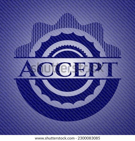 Accept emblem with jean high quality background. Vector Illustration. Detailed. 