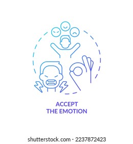 Accept emotion blue gradient concept icon. Admit feelings. Self control. Emotional regulation skills abstract idea thin line illustration. Isolated outline drawing. Myriad Pro-Bold font used