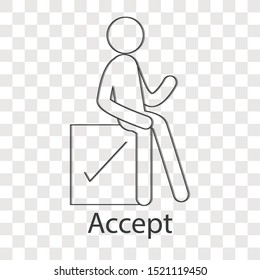 Accept icon concept on transparency background. Business creative idea design. Line vector illustration use for your mobile app or project presentation.