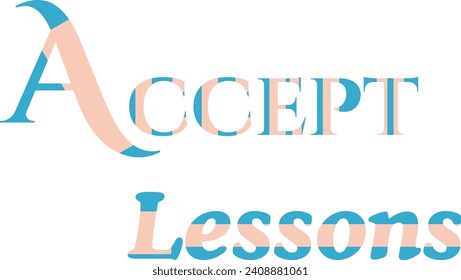 Accept Lesson T-Shirt Design for Enlightened Style , Quate of Accept Lesson Design