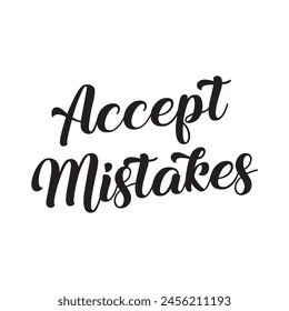 accept mistakes text on white background.