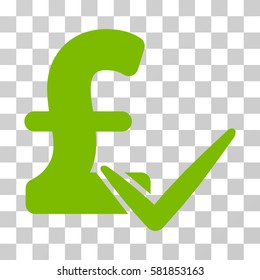 Accept Pound vector pictograph. Illustration style is a flat iconic eco green symbol on a transparent background.