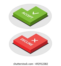 Accept And Reject Button In Isometric Style Isolated