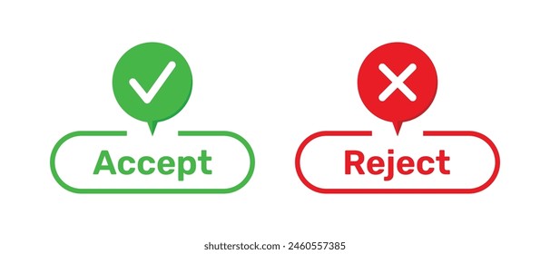 Accept and Reject buttons with right and wrong symbols. Right and Wrong symbols with Accept and Reject buttons in green and red color. Tick and cross symbols with accept and reject buttons.