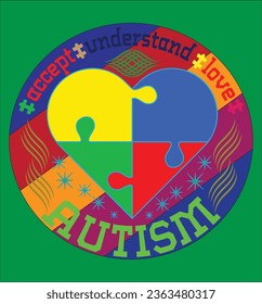 Accept, Understand, Love, Autism 
 T-Shirt Design