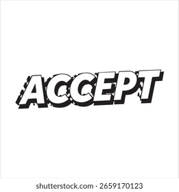 Acepte el diseño de la palabra en el fondo blanco.