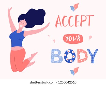 Accept your body card, poster. Beautiful woman vector flat illustration.